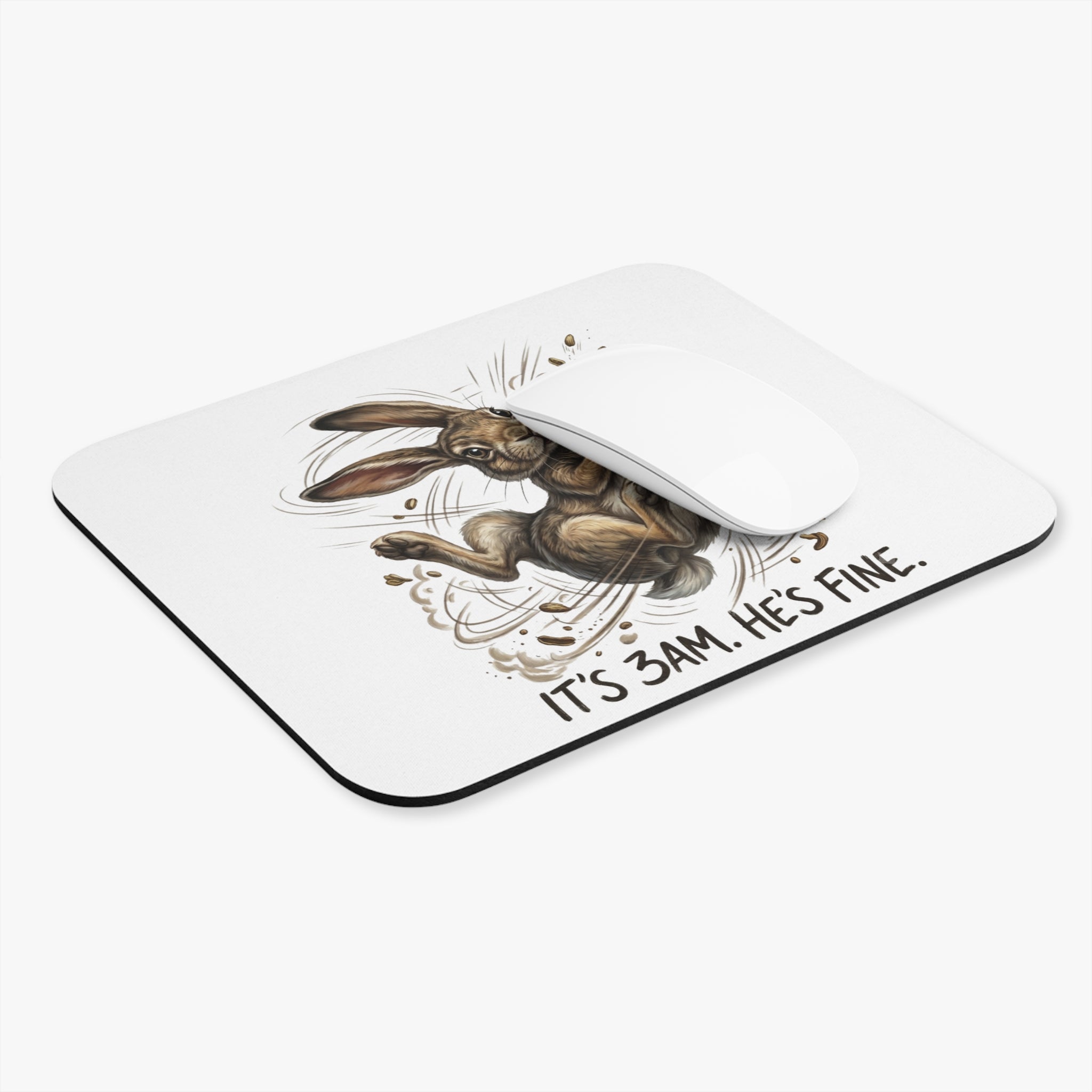 Rabbit Mouse Pad – 'It's 3AM. He's Fine.' Cute Whimsical Desk Mat for Animal Lovers